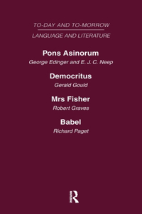 Pons Asinorum, or the Future of Nonsense Democritus or the Future of Laughter Mrs Fisher or the Future of Humour, Babel, or the Past, Present and Future of Human Speech