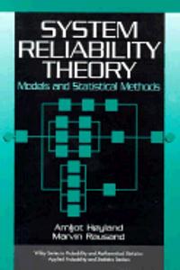 System Reliability Theory: Models And Statistical Methods