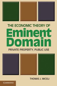 Economic Theory of Eminent Domain