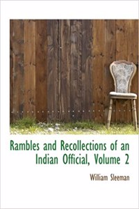 Rambles and Recollections of an Indian Official, Volume 2