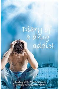 Diary of a Drug Addict