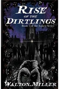Rise of the Dirtlings