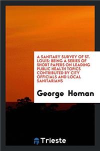 A Sanitary Survey of St. Louis
