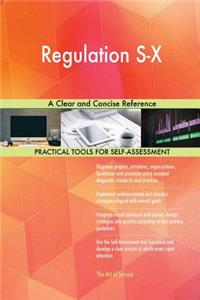 Regulation S-X A Clear and Concise Reference