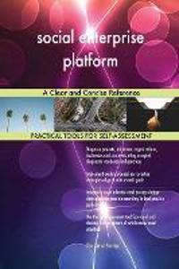 social enterprise platform A Clear and Concise Reference