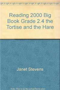 Reading 2000 Big Book Grade 2.4 the Tortise and the Hare
