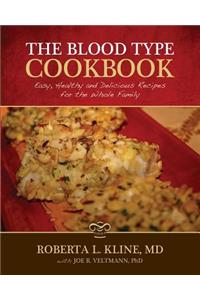 The Blood Type Cookbook