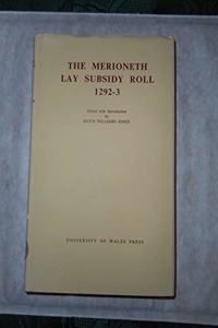 The Merioneth Lay Subsidy Roll, 1292-93