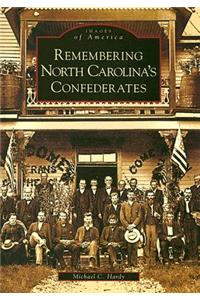 Remembering North Carolina's Confederates