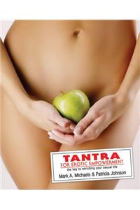 Tantra for Erotic Empowerment