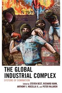 The Global Industrial Complex