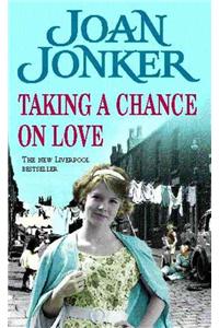 Taking a Chance on Love