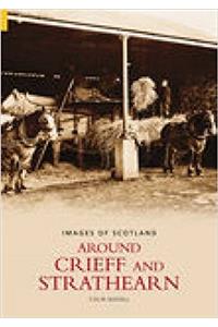 Around Crieff and Strathearn