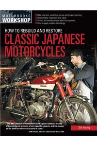 How to Rebuild and Restore Classic Japanese Motorcycles