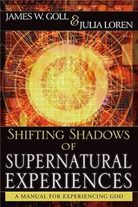 Shifting Shadows of Supernatural Experiences