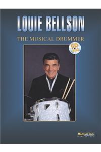 The Louie Bellson -- The Musical Drummer: Book & CD [With CD]