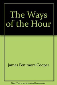Ways of the Hour