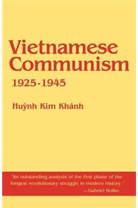 Vietnamese Communism, 1925-1945