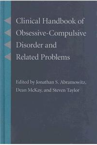 Clinical Handbook of Obsessive-Compulsive Disorder and Related Problems