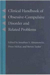 Clinical Handbook of Obsessive-Compulsive Disorder and Related Problems