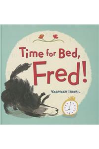 Time for Bed, Fred!