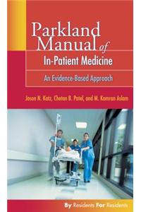 Parkland Manual of In-patient Medicine