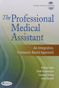 Pkg: The Professional Medical Assistant + Prof Med Asst Student Activity Manual + MA Notes 2e
