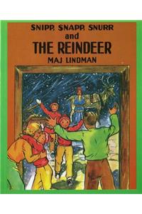 Snipp, Snapp, Snurr and the Reindeer