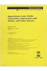 Superintense Laser Fields Generation Interaction