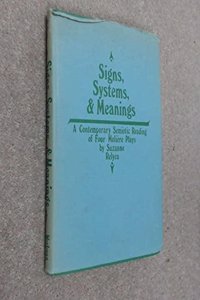 Signs, Systems, and Meanings