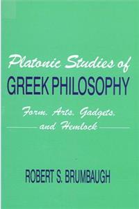 Platonic Studies of Greek Philosophy