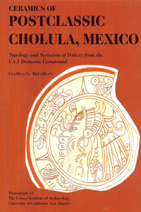 Ceramics of Postclassic Cholula, Mexico