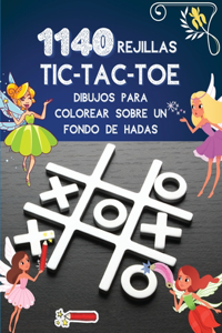 1140 rejillas TIC-TAC-TOE Dibujos para colorear sobre un fondo de hadas