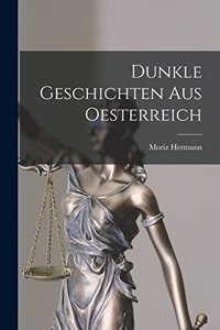 Dunkle Geschichten aus Oesterreich