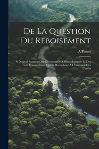 De La Question Du Reboisement