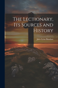 Lectionary, its Sources and History