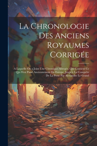La Chronologie Des Anciens Royaumes Corrigée