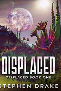 Displaced (Displaced Book 1)