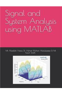 Signal and System Analysis using MATLAB