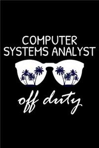 Computer Systems Analyst Off Duty