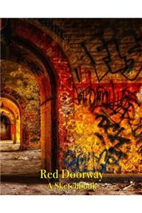 Red Doorway - A Sketchbook