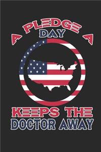 Pledge a Day Keeps The Doctor Away