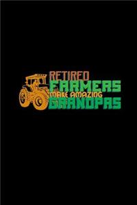 Retired farmers make amazing grandpas