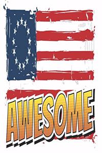 Betsy Ross Flag Awesome
