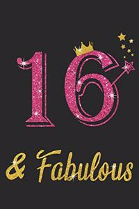 16 And Fabulous