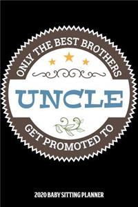 Uncle 2020 Baby Sitting Planner