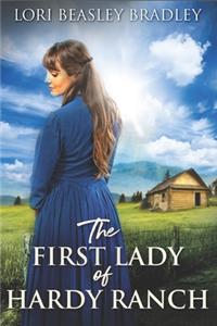 The First Lady Of Hardy Ranch