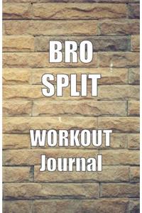Bro Split Workout Journal