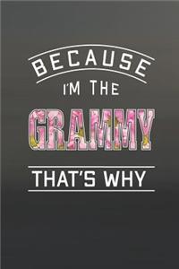 Because I'm the Grammy That's Why