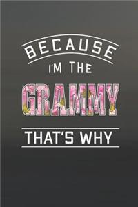 Because I'm the Grammy That's Why